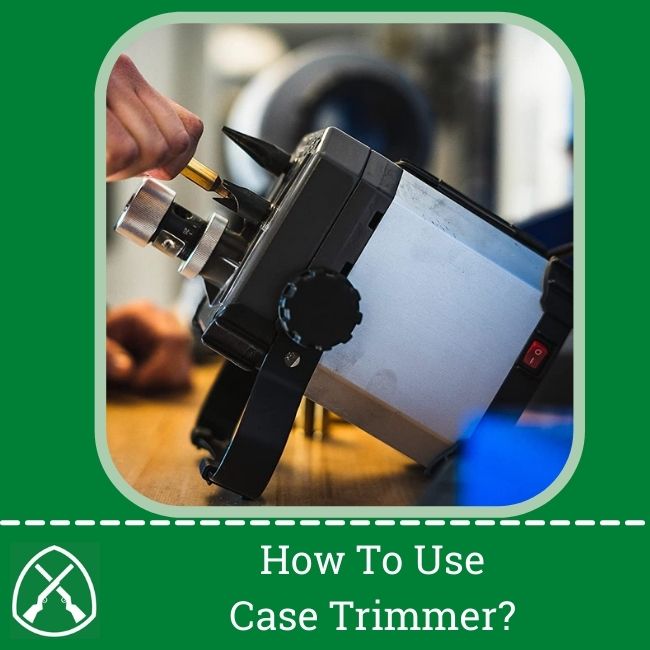 How to use Case Trimmer
