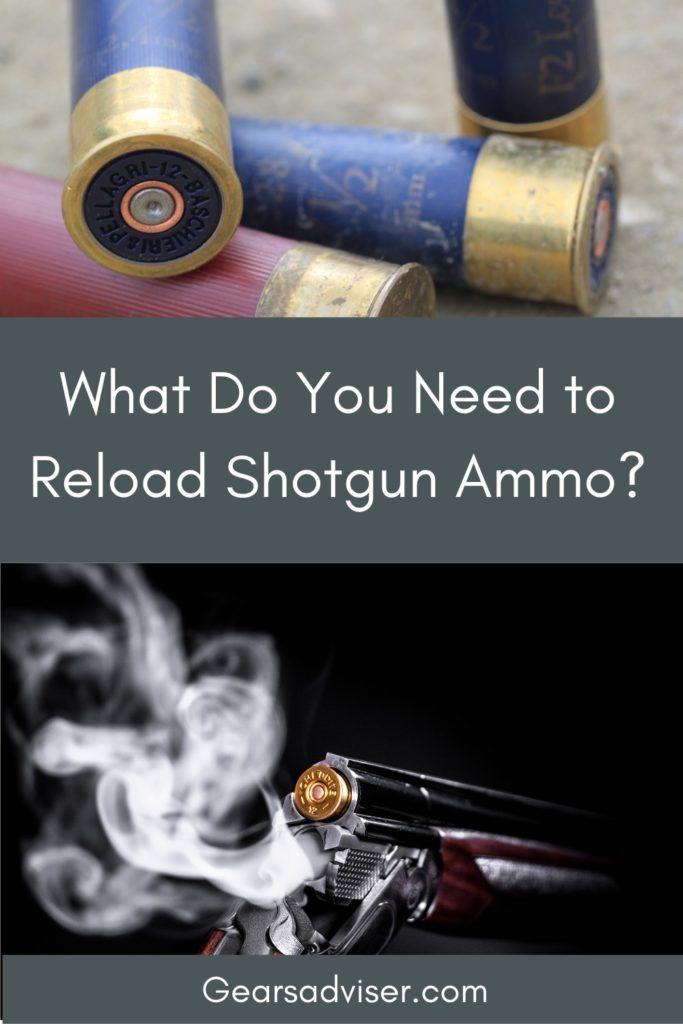 What Do You Need to Reload Shotgun Ammo