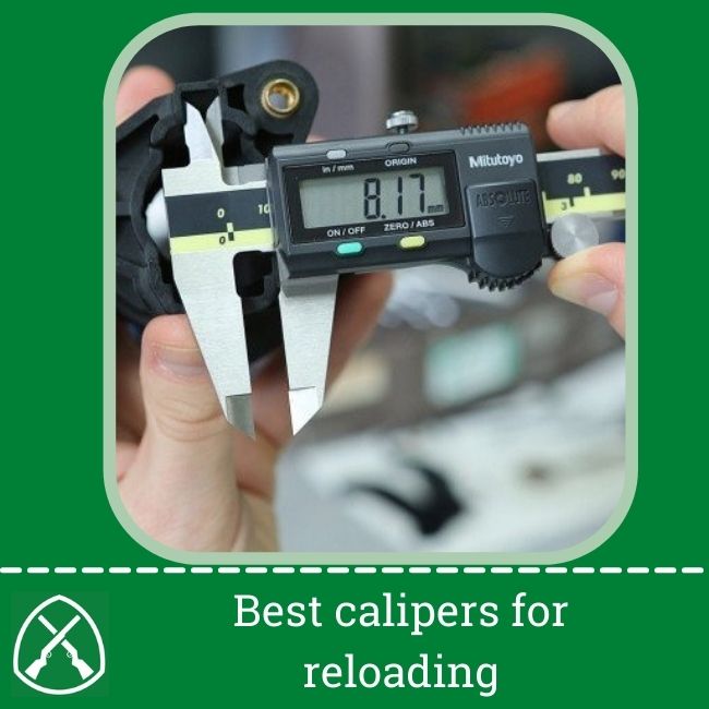 Best calipers for reloading